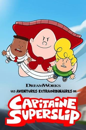 Les aventures extraordinaires de Capitaine Superslip poster