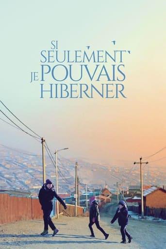 Si seulement je pouvais hiberner poster