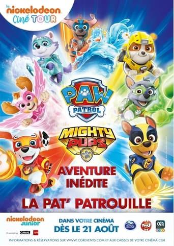 La Pat' Patrouille : La Super Patrouille poster