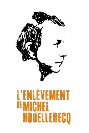 L'Enlèvement de Michel Houellebecq poster