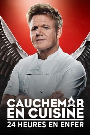 Cauchemar en cuisine : 24h en enfer poster