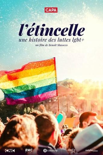 L'étincelle : une histoire des luttes LGBT+ poster