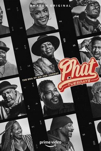 Phat Tuesdays : L'ère de la comédie hip-hop poster