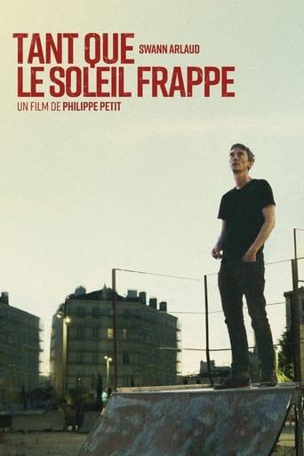 Tant que le soleil frappe poster