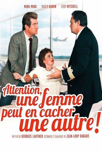 Attention, une femme peut en cacher une autre ! poster