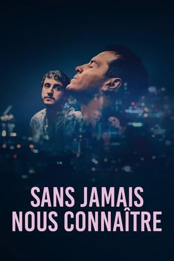 Sans jamais nous connaître poster