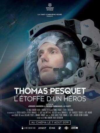 Thomas Pesquet : L'Étoffe d'un héros poster