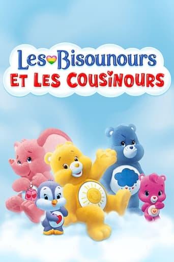 Les Bisounours et Les Cousinours poster