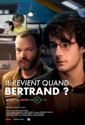 Il revient quand Bertrand ? poster