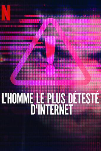 L'Homme le plus détesté d'Internet poster