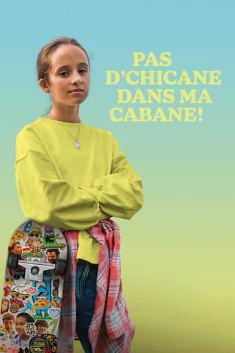 Pas d’chicane dans ma cabane! poster