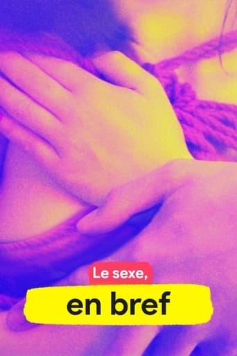 Le sexe, en bref poster