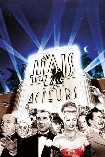 Je hais les acteurs poster