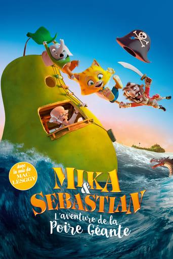 Mika & Sebastian : l'aventure de la poire géante poster