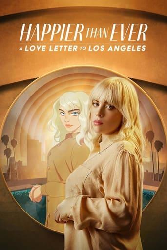 Happier Than Ever : Lettre d’amour à Los Angeles poster