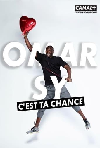 Omar Sy, c'est ta chance poster