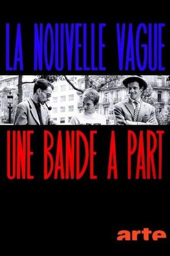 La Nouvelle Vague, une bande à part poster