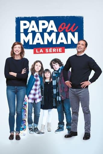 Papa ou Maman poster