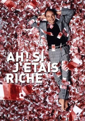 Ah ! Si j'étais riche poster