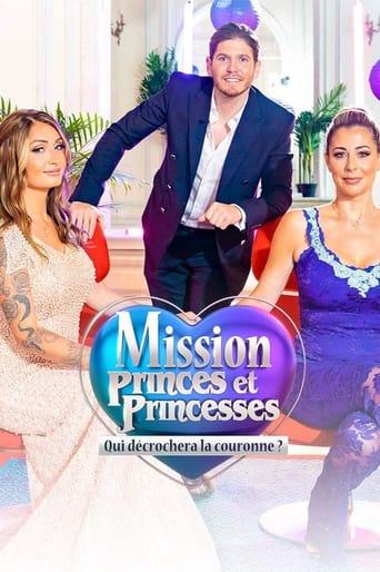 Mission princes et princesses : qui décrochera la couronne ? poster