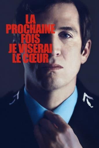 La prochaine fois je viserai le cœur poster