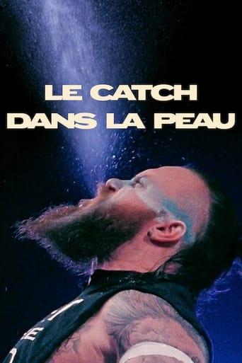 Le Catch dans la peau poster