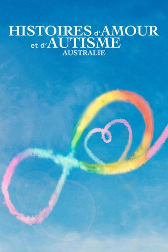 Histoires d'amour et d'autisme : Australie poster