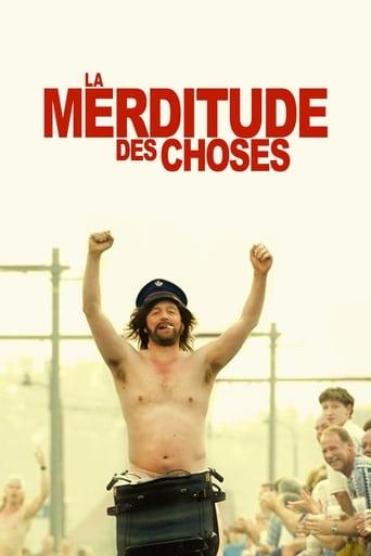 La merditude des choses poster