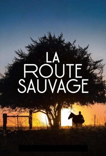 La Route sauvage poster