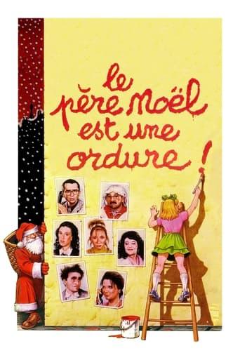 Le père Noël est une ordure poster