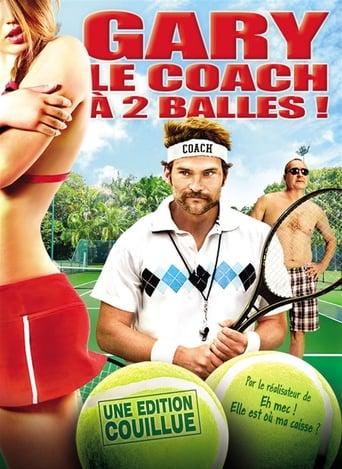 Balls Out: Gary the Tennis Coach poster