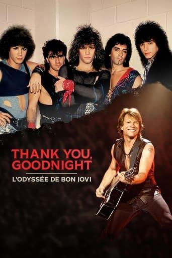 Thank You, Goodnight : L'odyssée de Bon Jovi poster