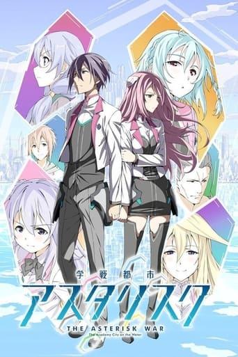 The Asterisk War: The Academy City on the Water poster