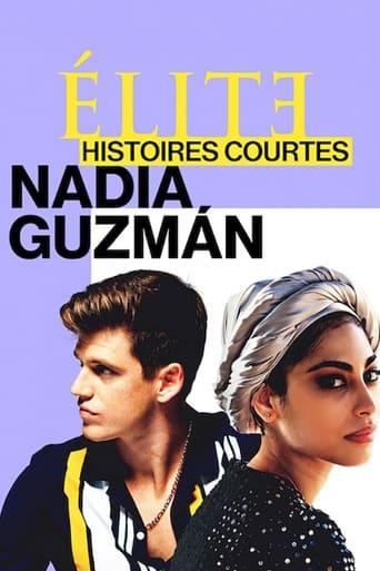 Élite : Histoires courtes - Nadia Guzmán poster