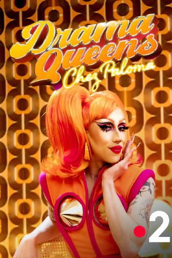 Drama Queens, Chez Paloma poster