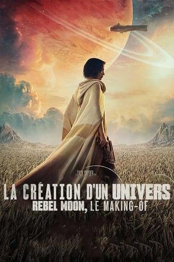 La Création d'un univers : Rebel Moon, le making-of poster