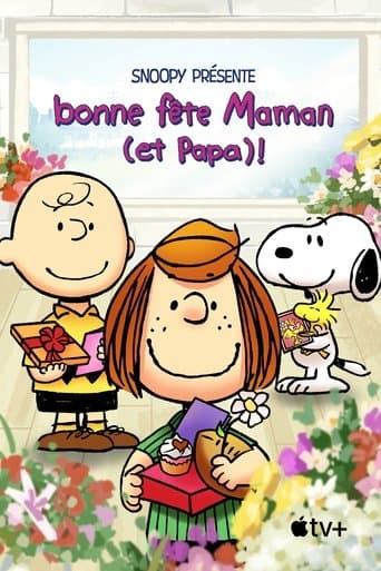 Snoopy présente : bonne fête Maman (et Papa) !