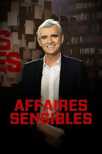 Affaires sensibles