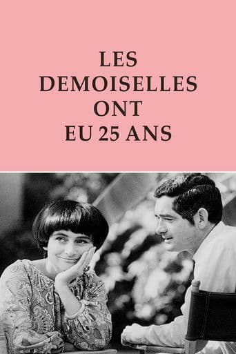 Les demoiselles ont eu 25 ans