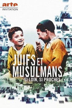 Juifs et musulmans : si loin, si proches
