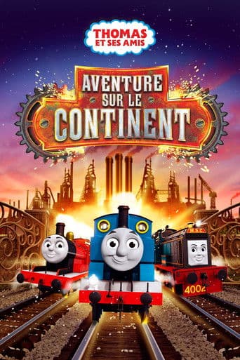 Thomas et ses amis : Aventure sur le continent