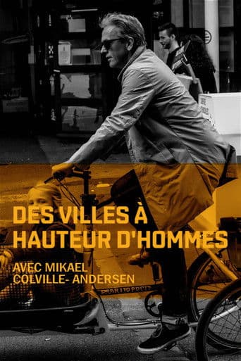 Des villes à hauteur d'hommes