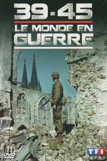 39-45 — Le Monde en guerre