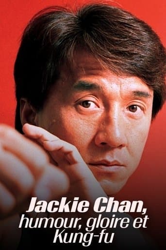 Jackie Chan - Humour, gloire et kung-fu poster