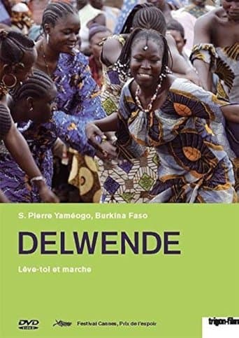 Delwende, lève-toi et marche